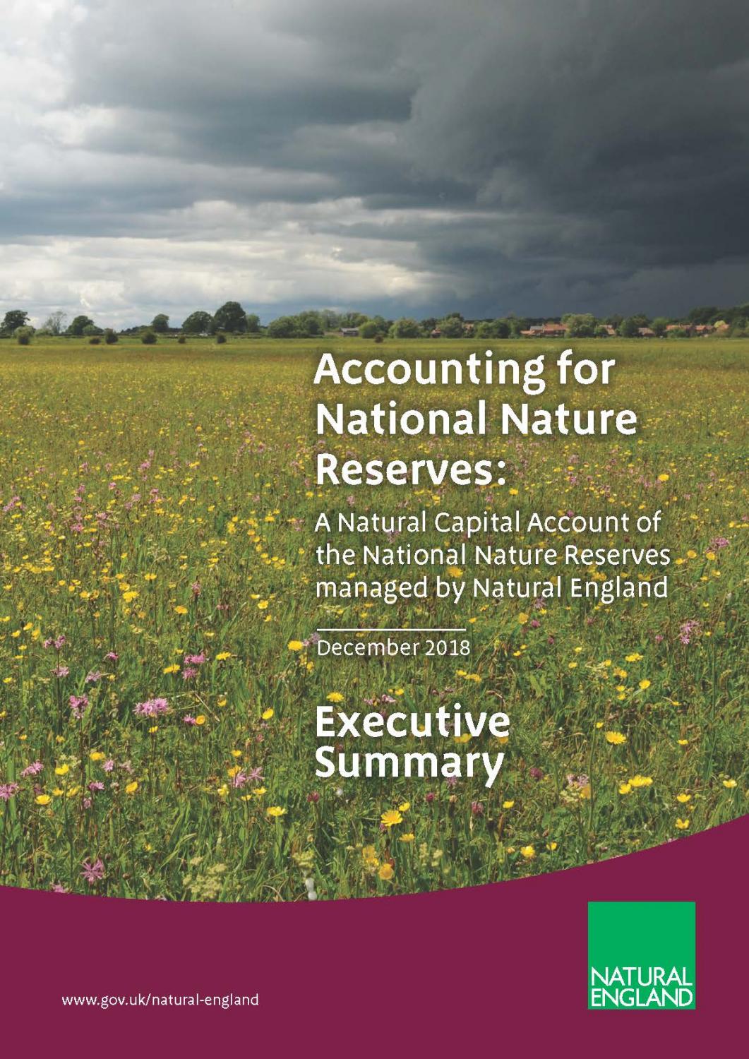 A Natural Capital Account of the National Nature Reserves managed by Natural England. Executive summary.